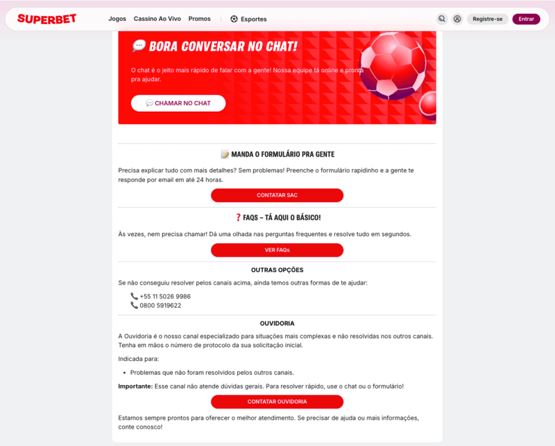 Suporte Superbet Aqui está o seu guia completo de suporte Superbet em 2025. Se você precisa entrar em contato com a casa de apostas, está no lugar certo. Chat Superbet