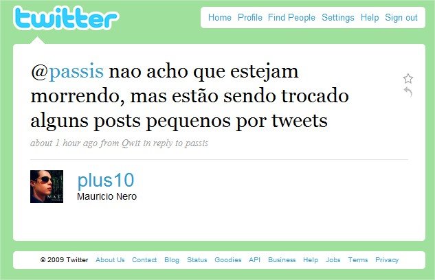 Muita gente prefere escrever no Twitter ou outras mídias sociais a blogar.