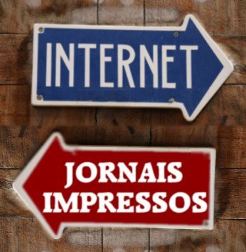 Os jornais impressos deverão seguir outra linha de publicação