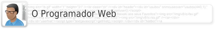 O PROGRAMADOR WEB