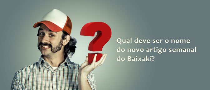 Promoção do  Baixaki!