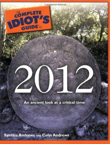 The Complete Idiot’s Guide to 2012