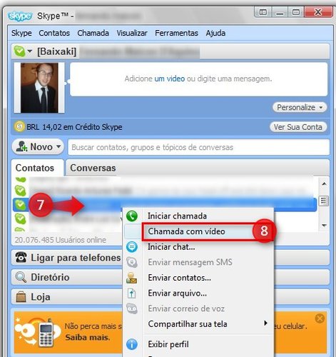 Abra uma chamada de vídeo pelo Skype.