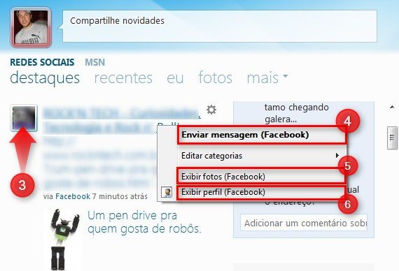 Comunique-se com seus contatos da rede social.