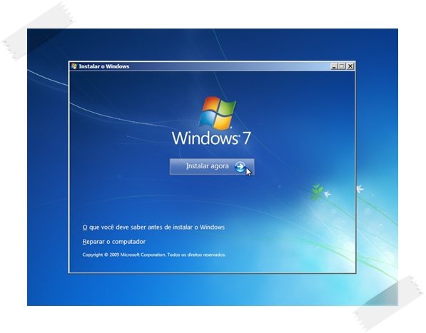 Instalando o Windows 7